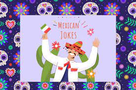 the 100 very best mexican jokes 2024