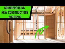 to soundproof new construction renos
