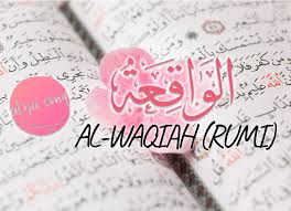 Surat al waqiah mempunyai 96 ayat yang memiliki banyak makna atau arti. Alyasouq Com Surah Al Waqiah Surah Rezeki