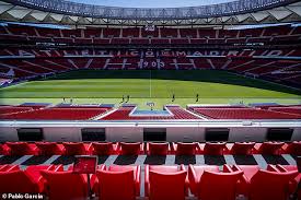 Inside The Wanda Metropolitano That Will Host Liverpool And