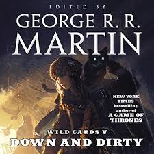 wild cards v down and dirty audiobook