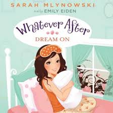 Download the whatever after audiobook series and listen anywhere, anytime on your iphone, android or windows device. Listen Free To Whatever After Book 4 Dream On By Sarah Mlynowski With A Free Trial