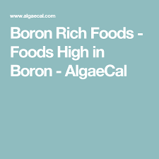 It also plays a key role in maintaining our bone health and has a say in testosterone and estrogen levels. Boron Rich Foods Foods High In Boron Algaecal Food Boron Nutrient