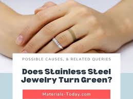 does stainless steel jewelry turn green
