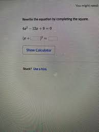 Rewrite The Equation By Completing