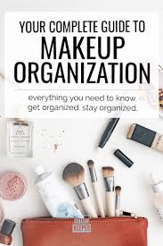 makeup storage your complete guide