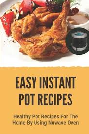 easy instant pot recipes healthy pot