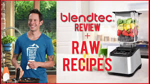 blendtec blender review raw vegan recipes