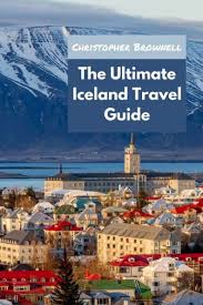 ultimate iceland travel guide