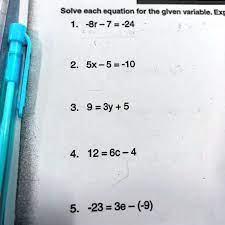 Solve Each Equation For The Given
