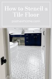 how to stencil a tile floor pasha is home