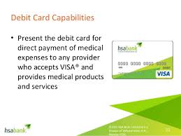 The card itself may have restrictions on where you can spend—and on what. Cdhp Concept What Is An Hsa
