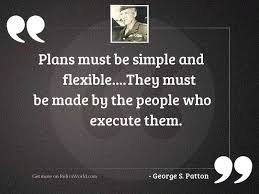 Patton quotes && popular 15 quotes. Plans Must Be Simple And Inspirational Quote By George S Patton