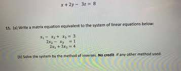 Write A Matrix Equation Chegg