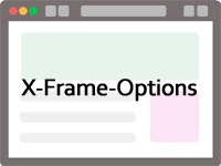 x frame optionsとは 意味をわかりやすく