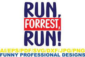 Run Forrest Run Funny Design