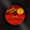 Vinyl Vault Presents the Jazz Trombones