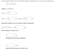 Solved Use Integration Tables To Find The Indefinite Inte