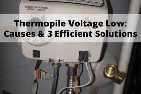 Thermopile Voltage Low Causes 3