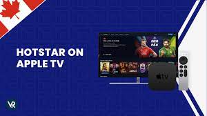 activate hotstar on apple tv in canada