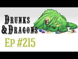 drunks and dragons 215 in the