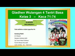 Kunci jawaban bahasa jawa kelas 2 halaman 73 : Gladhen Wulangan 4 Tantri Basa Kelas 3 Hal 71 74 Bahasa Jawa Kelas 3 Youtube