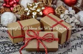 meaningful gift ideas for when you re