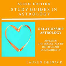 Amazon Com Relationship Astrology Applying The Essentials