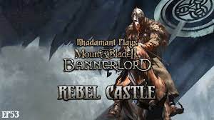 mount and blade ii bannerlord rebel