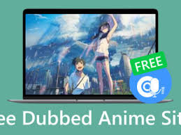 10 best free dubbed anime s to