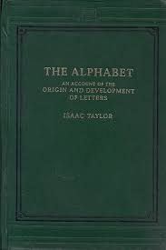 The Alphabet An Account Of The Origin And Development Of Letters Aryan Alphabets Volume Two