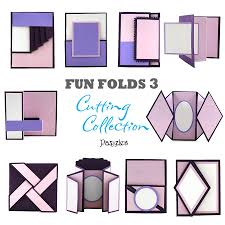 Fun Folds 3 Cutting Collection Wpc Svg And Ai Pazzles Craft Room