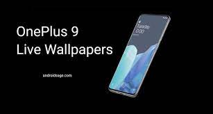Download OnePlus 9 Live Wallpapers ...