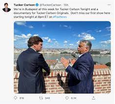 Tucker Carlson & Viktor Orbán Plan Our ...