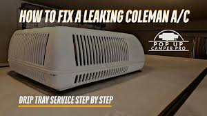 coleman rv air conditioner dripping