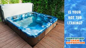 Is Your Hot Tub Leaking Certified