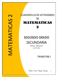 1 2 y 3er grado. Libro De Matematicas Segundo Grado Contestado Telesecundaria Matematicas Libro Para El Maestro Telesecundaria Primer Grado Volumen Ii 2016 Prathama Raghavan
