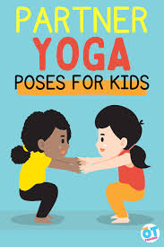 partner yoga poses for kids the ot