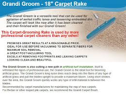 18 grandi groom carpet rake