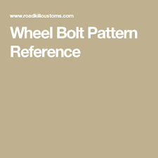 Wheel Bolt Pattern Reference Rebuild Stuff Hot Rods