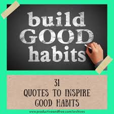 31 es to inspire good habits