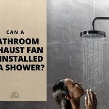 Can Bathroom Exhaust Fan Be Installed