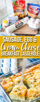 the best breakfast cerole ings including jimmy dean sausage hashbrowns cream cheese cheddar