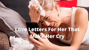 emotional love letters for her that