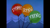 Three-Ring Fling  Movie