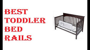 best toddler bed rails 2021 you
