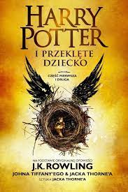 Harry Potter i Przeklęte Dziecko. Część pierwsza i druga eBook by J.K.  Rowling - EPUB | Rakuten Kobo United States