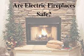 Are Electric Fireplaces Safe Safety