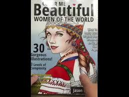 Get your love one to see your artwork. Color Me Beautiful Women Of The World Adult Coloring Book Flip Through Youtube