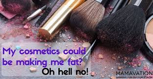 cosmetics could be making me crazy or